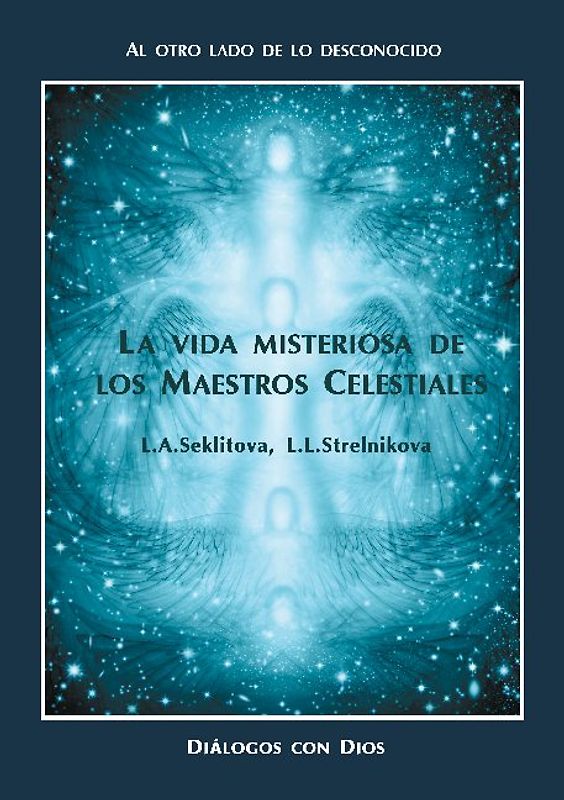 La vida misteriosa de los Maestros Celestiales