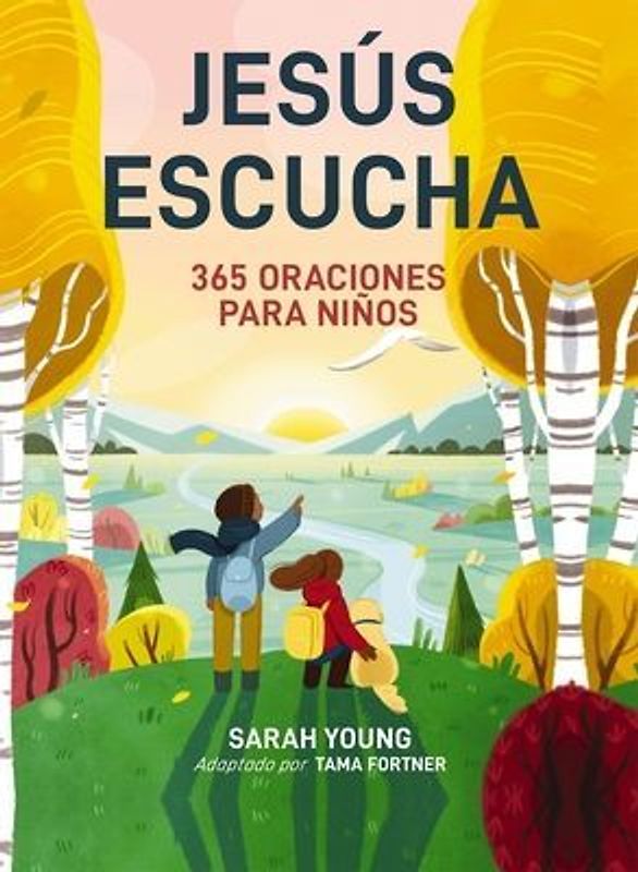 Jesús Escucha: 365 Oraciones Para Niños