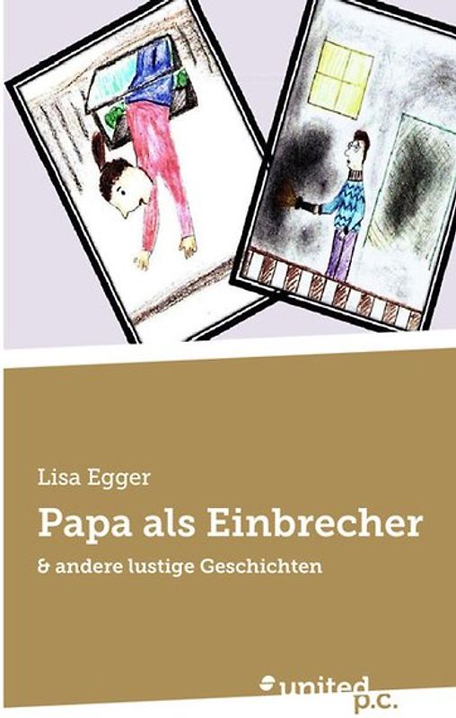 Papa als Einbrecher