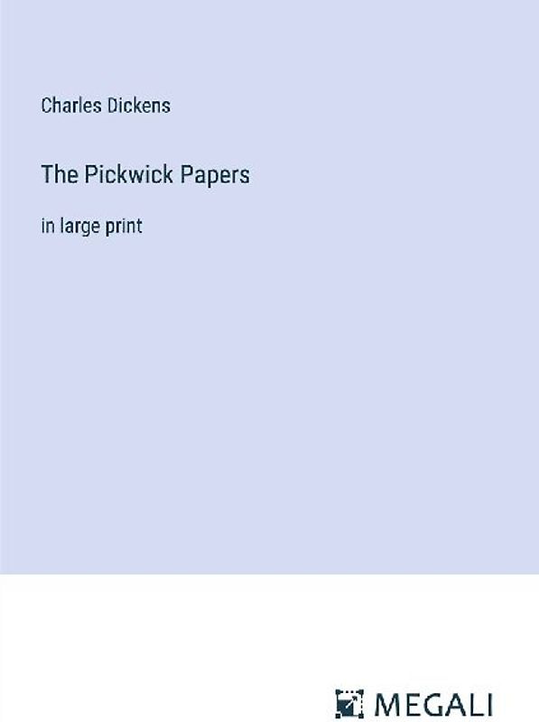 The Pickwick Papers