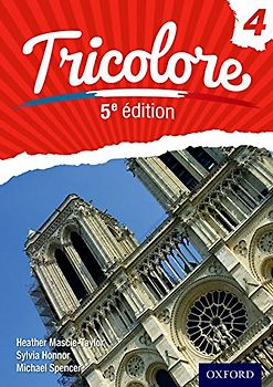 Tricolore 4: Student Book (Fifth Edition) (CAIE languages tricolore, Band 4)