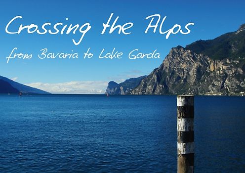 Crossing the Alps from Bavaria to Lake Garda / UK-Version (Stand-Up Mini Poster DIN A5 Landscape)
