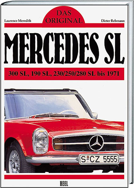 Das Original: Mercedes SL