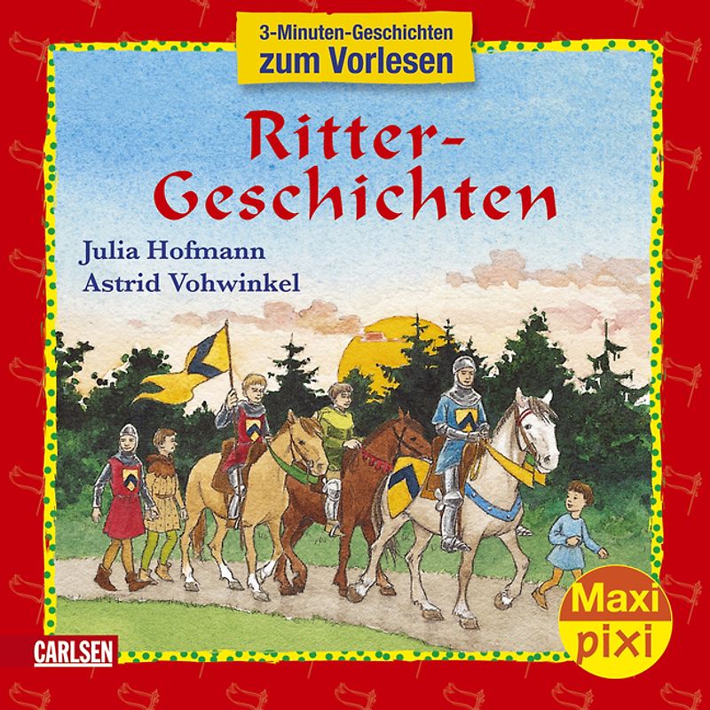 Maxi Pixi 15: Ritter-Geschichten