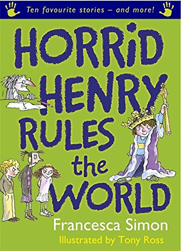 Horrid Henry Rules the World - Simon, Francesca