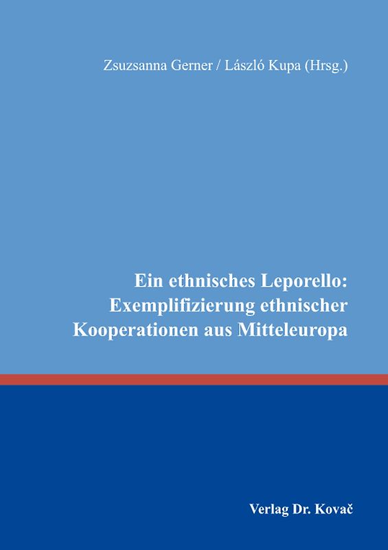 Ein ethnisches Leporello: Exemplifizierung ethnischer Kooperationen aus Mitteleuropa