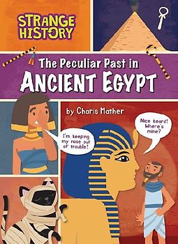 The Peculiar Past in Ancient Egypt