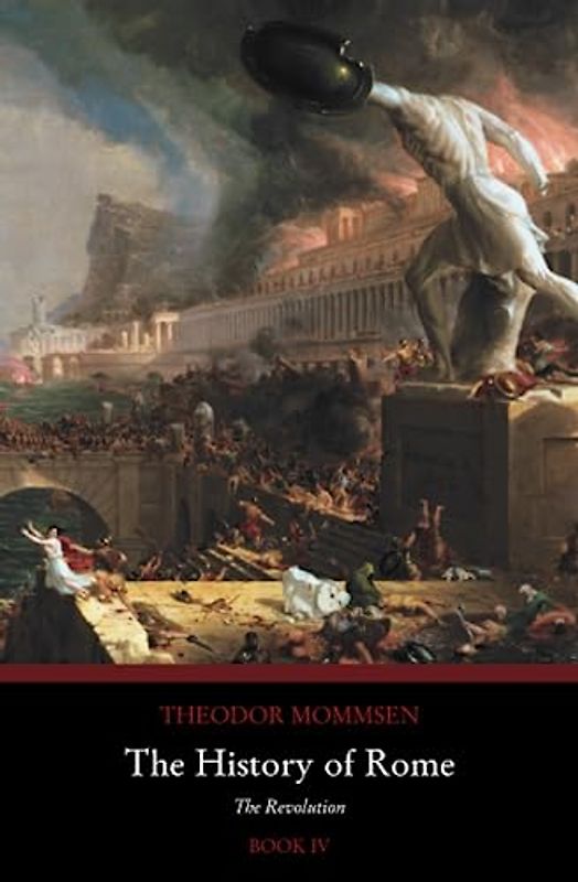 The History of Rome: The Revolution