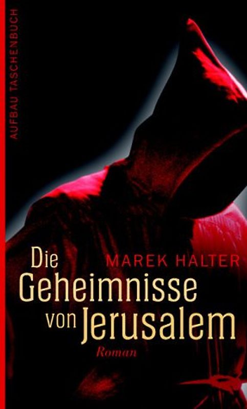 Die Geheimnisse von Jerusalem