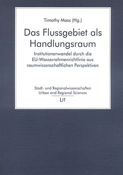 Das Flussgebiet als Handlungsraum