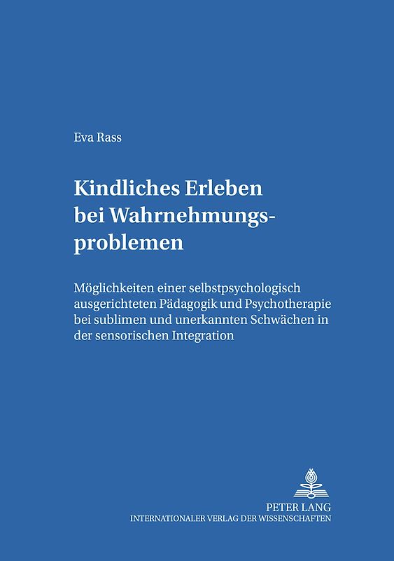 Kindliches Erleben bei Wahrnehmungsproblemen