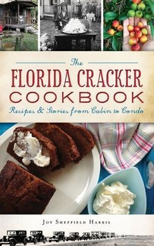 The Florida Cracker Cookbook