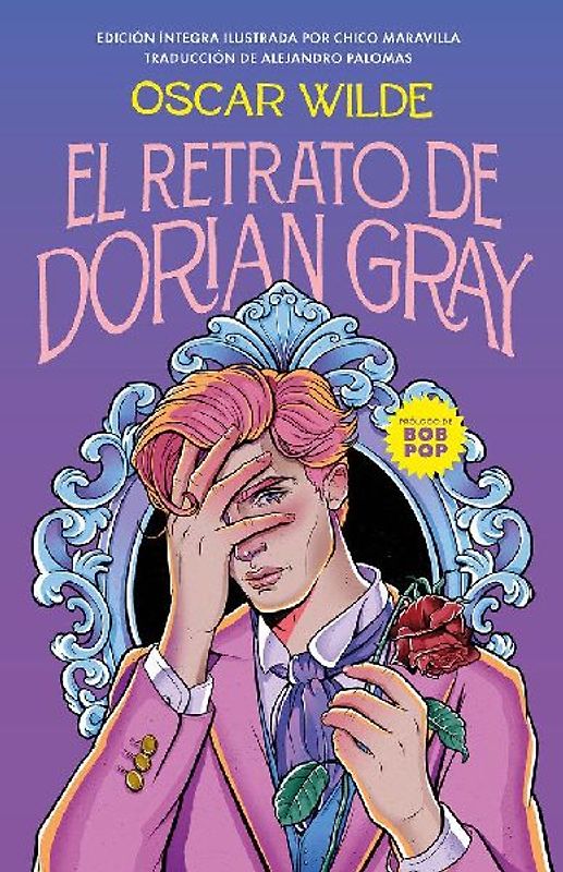 El Retrato de Dorian Gray (Edición Ilustrada) / The Picture of Dorian Gray (Illustrated Edition)