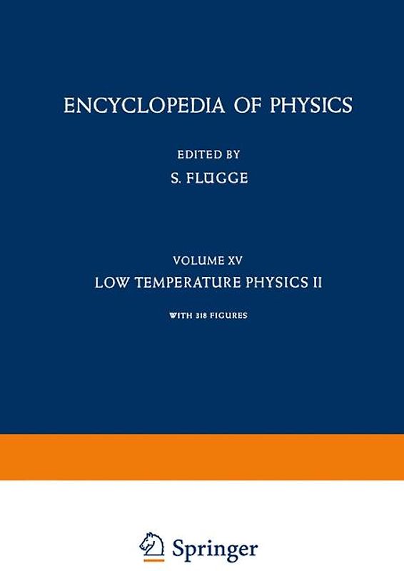 Low Temperature Physics II / Kältephysik II
