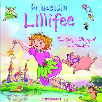 Prinzessin Lillifee: Das Original-Hörspiel zum Kinofilm