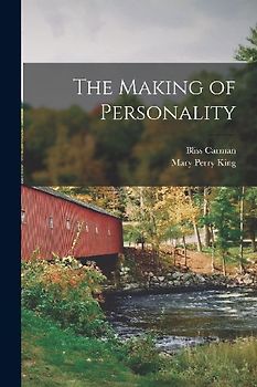 The Making of Personality [microform]