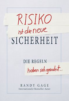 Risiko ist die neue Sicherheit
