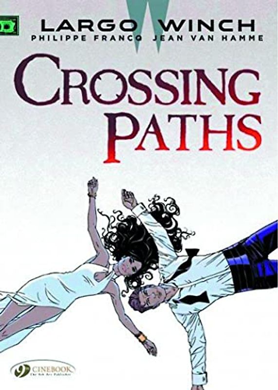 Largo Winch Vol.15: Crossing Paths