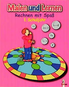 Rechnen mit Spass 1. Schuljahr