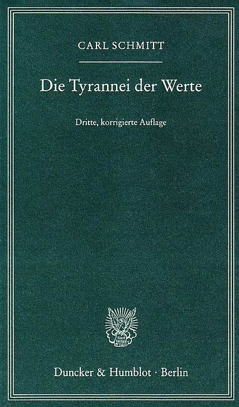 Die Tyrannei der Werte.