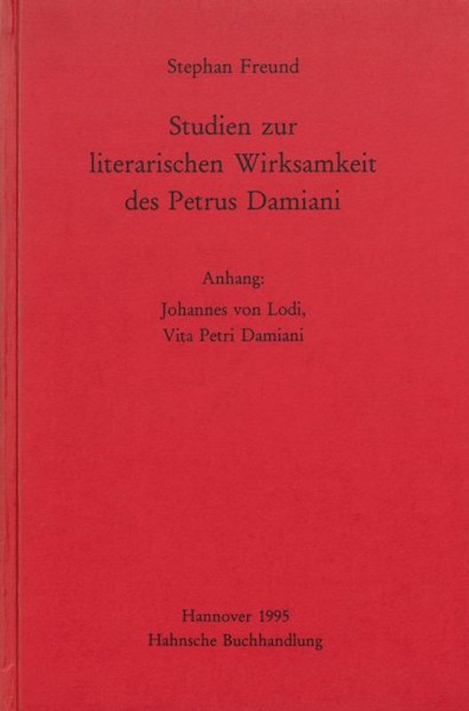 Studien zur literarischen Wirksamkeit des Petrus Damiani