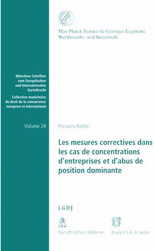 Les mesures correctives dans les cas de concentrations d'entreprises et d'abus de position dominante