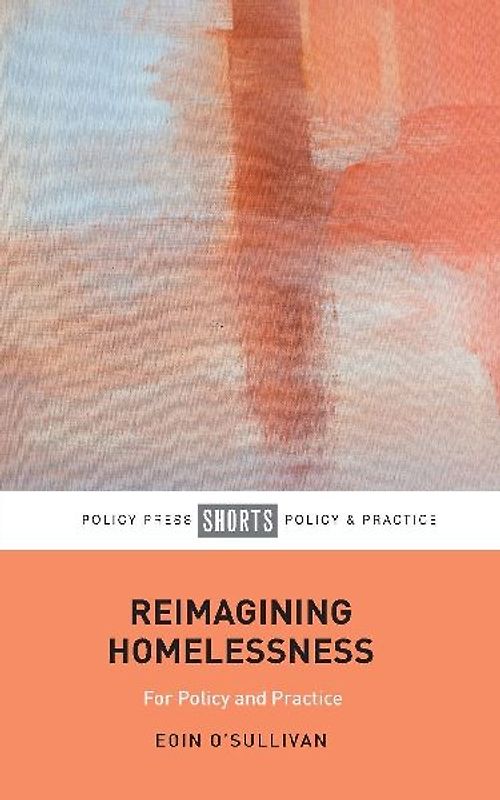 Reimagining Homelessness