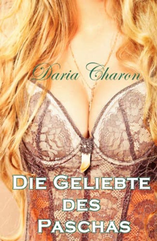 Die Geliebte des Paschas