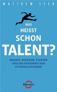 Was heißt schon Talent?