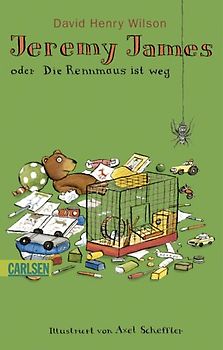 Jeremy James oder Die Rennmaus ist weg