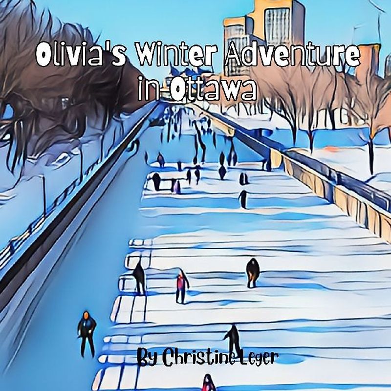 Olivia's Winterlude Adventure