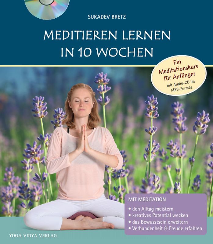 Meditieren lernen in 10 Wochen