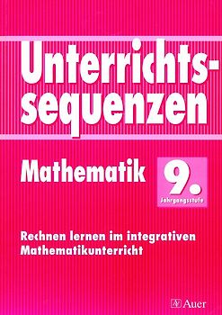 Unterrichtssequenzen Mathematik, Klasse 9