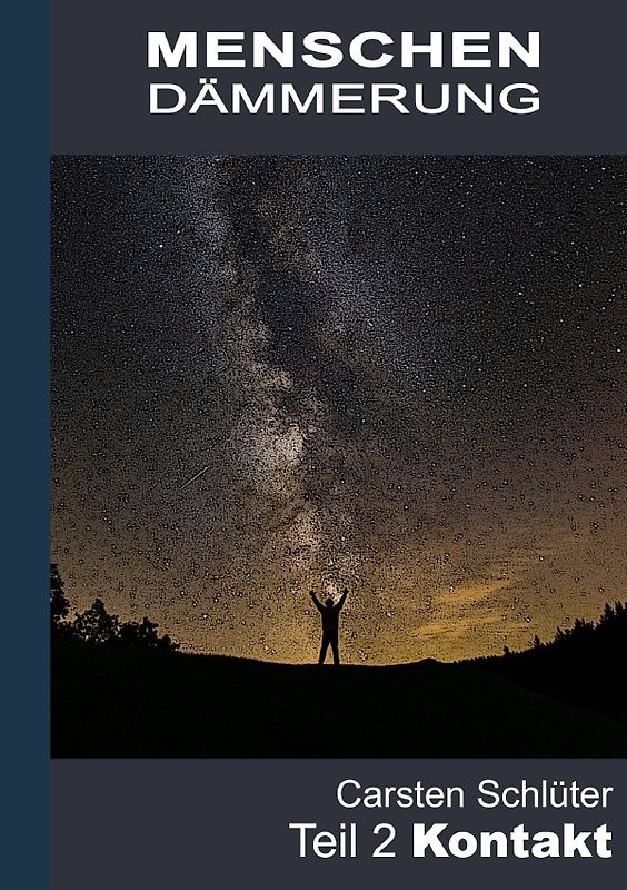 Menschendämmerung / Menschendämmerung II - Kontakt