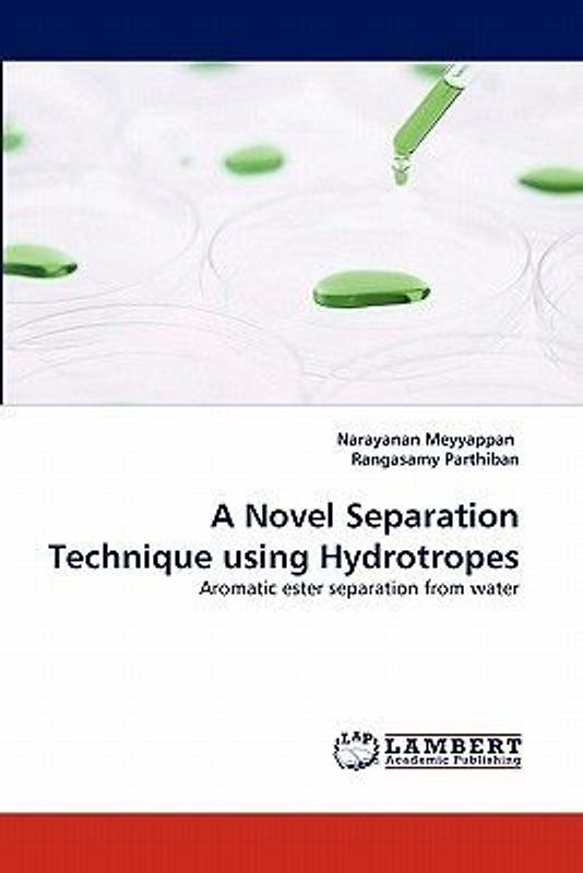 A Novel Separation Technique using Hydrotropes