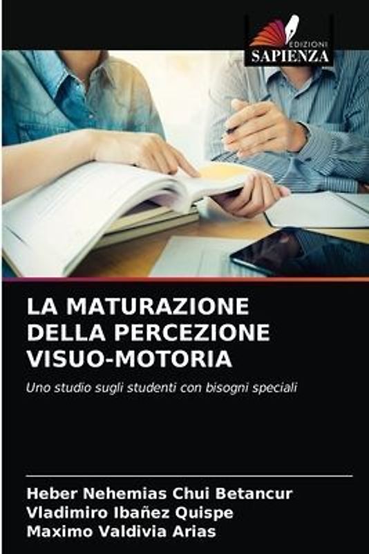 LA MATURAZIONE DELLA PERCEZIONE VISUO-MOTORIA