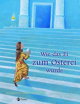 Wie das Ei zum Osterei wurde
