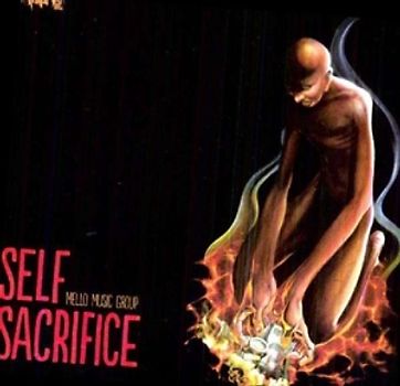 Mello Music Group Presents - Self Sacrifice