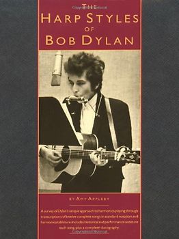 The Harp Styles of Bob Dylan (Harmonica)
