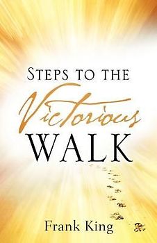 Steps to the Victorious Walk
