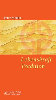Lebenskraft Tradition
