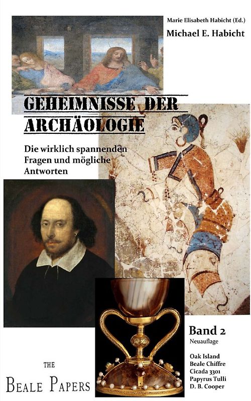 The Quest. Band 2: Die wirklich spannenden Fragen der Archäologie und Geschichte.