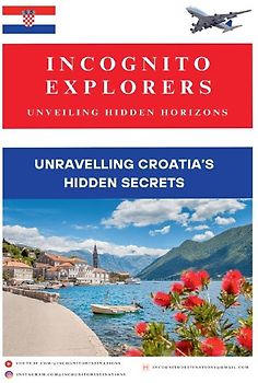 Unravelling Croatia's hidden treasures