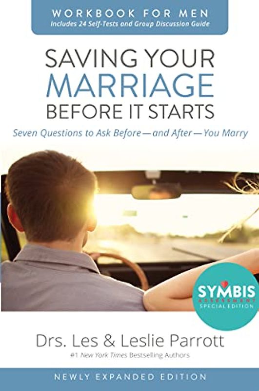 The Saving Your Marriage Before It Starts Workbook for Men