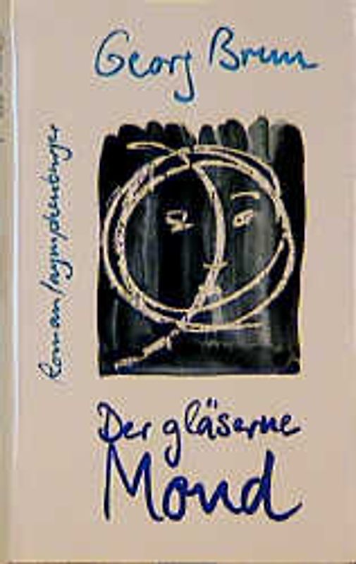 Der gläserne Mond
