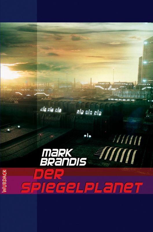 Mark Brandis - Der Spiegelplanet