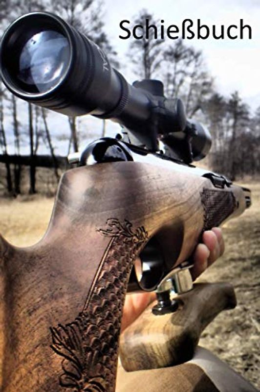 Schießbuch für Sportschützen, Jäger, Behörden: Zur Vorlage bei Verband und Waffenbehörde - komfortabler Stil