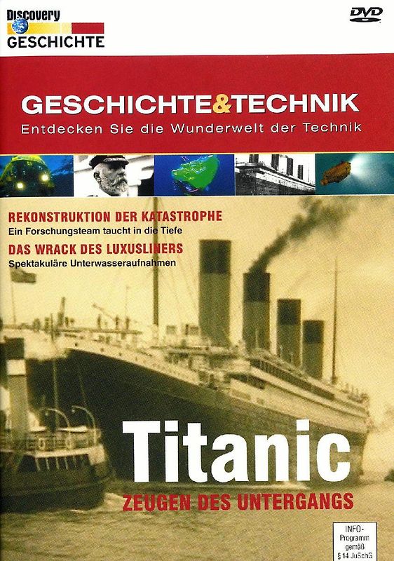 Geschichte & Technik: Titanic - Zeugen des Untergangs DVD