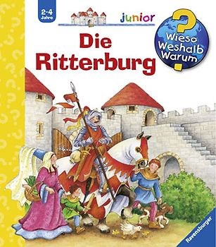 Wieso? Weshalb? Warum? junior, Band 4 - Die Ritterburg