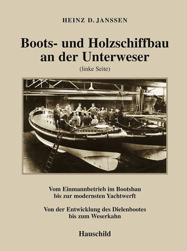 Boots- und Holzschiffbau an der Unterweser (linke Seite)